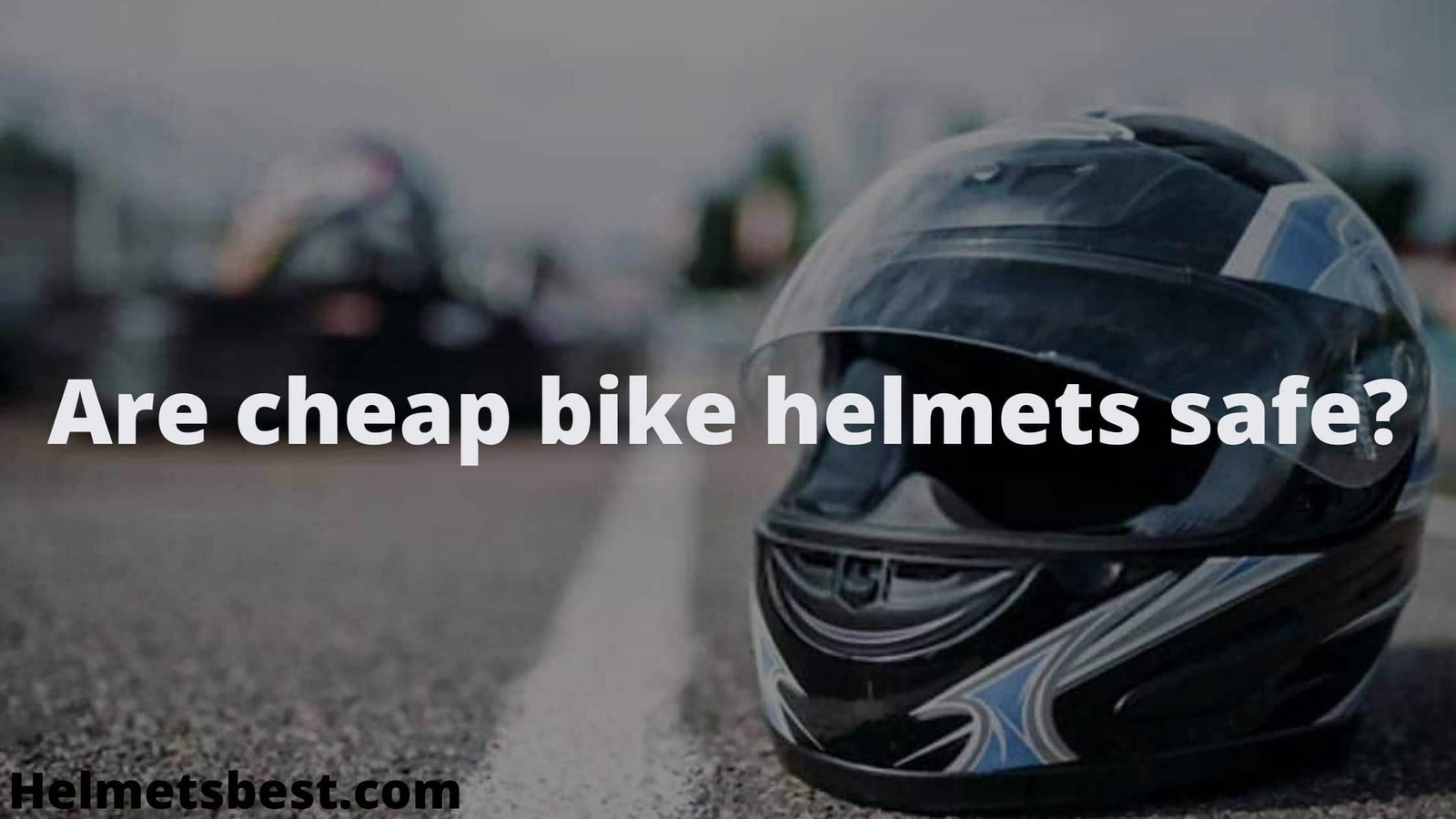 Are cheap bike helmets safe