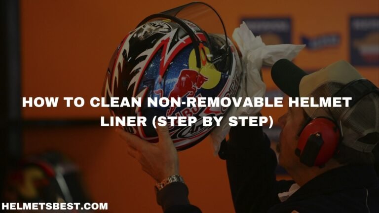 How To Clean Non-Removable Helmet Liner (Step By Step)