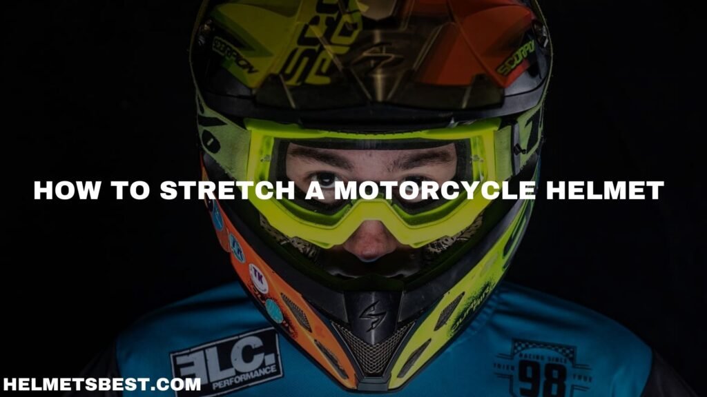 How-to-stretch-a-motorcycle-helmet