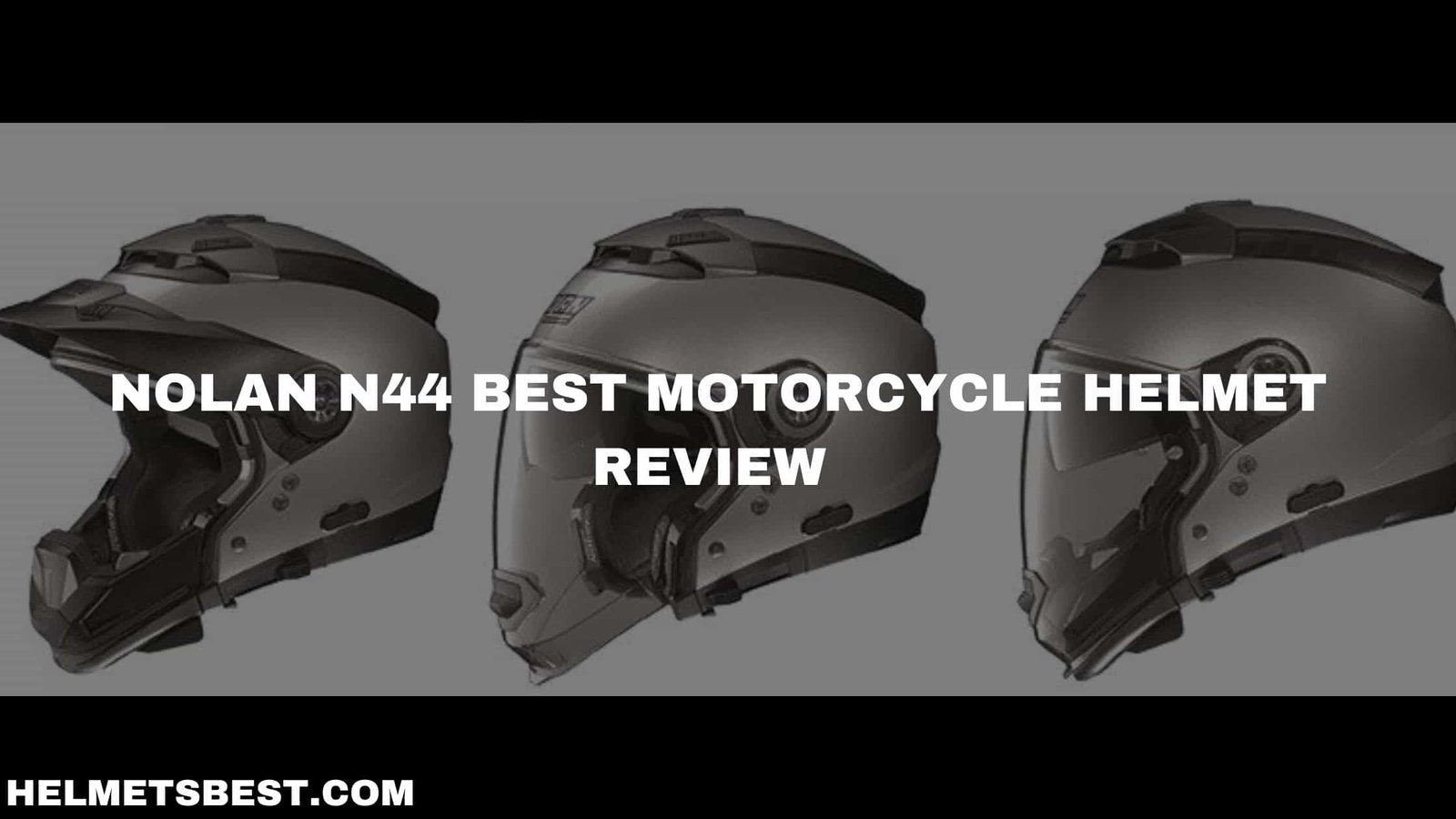 Nolan n44 best motorcycle helmet review